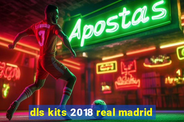 dls kits 2018 real madrid